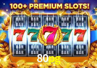 Descubra o Mundo do Cassino Online com 80pg